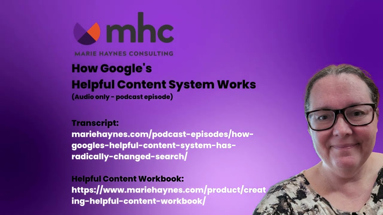 In this episode of Search News, Dr. Marie Haynes discusses how Google’s helpful content system has drastically changed search rankings.