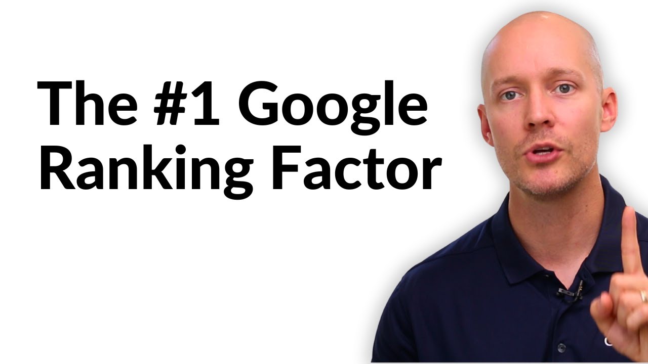 The Number One Google Ranking Factor for SEO