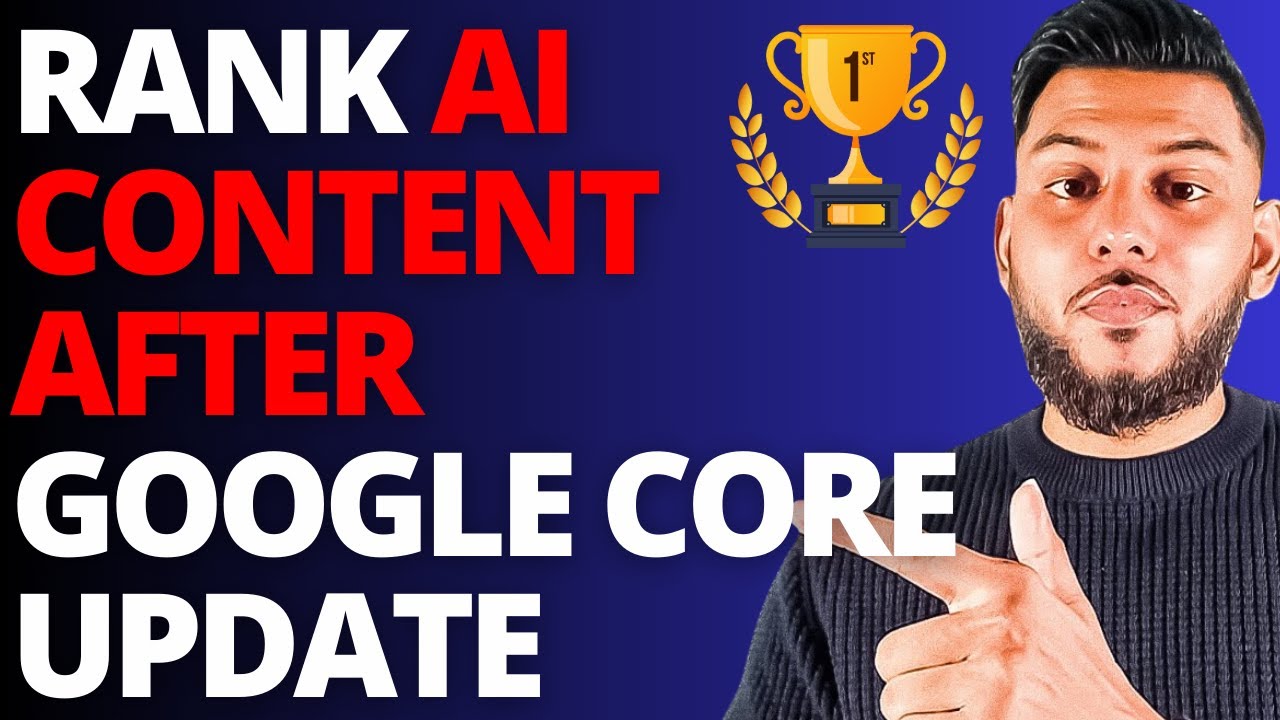 How to Rank AI Content After the Google March Update